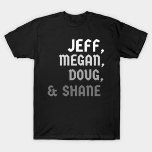 Jefff Lewiss Live Crew Names Jeff Megan Doug Shane Lightweight white Vintage Summer -  T-Shirt T-Shirt